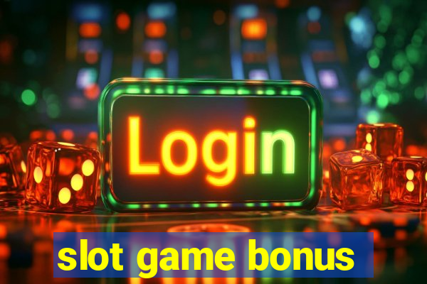 slot game bonus