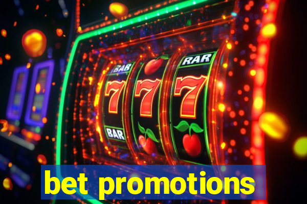 bet promotions