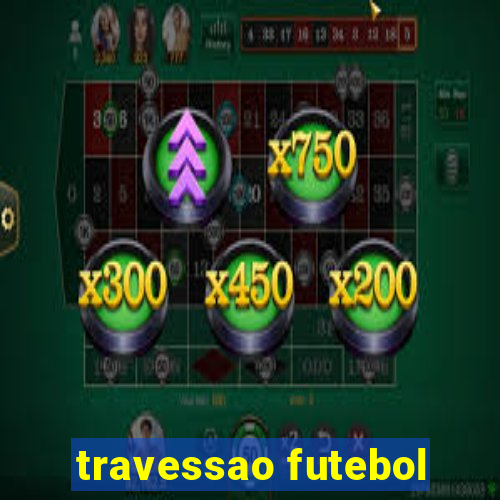 travessao futebol