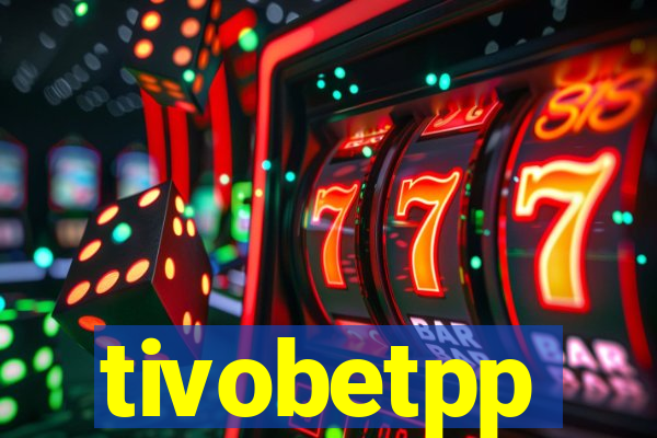 tivobetpp