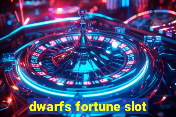 dwarfs fortune slot