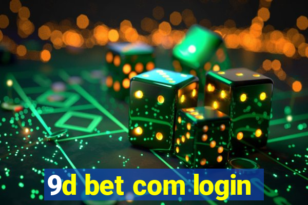 9d bet com login