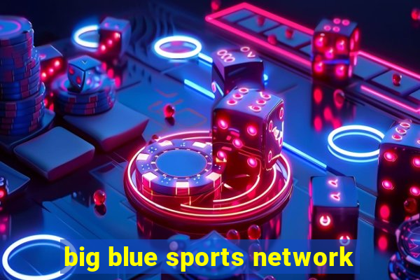 big blue sports network