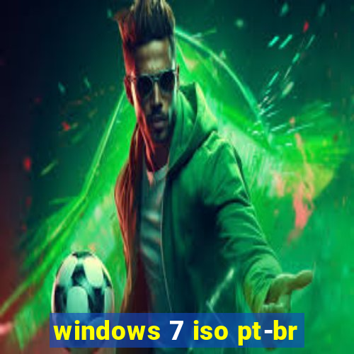 windows 7 iso pt-br