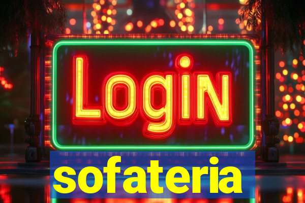 sofateria