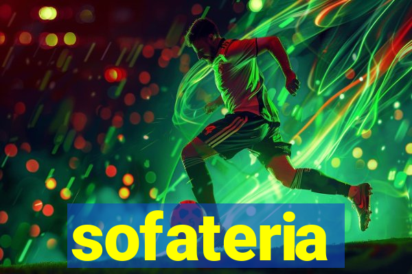 sofateria