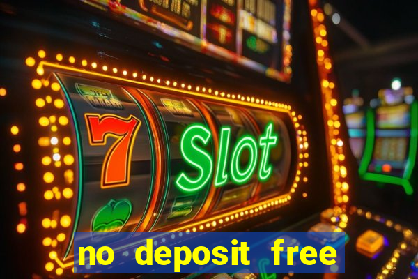 no deposit free money casino