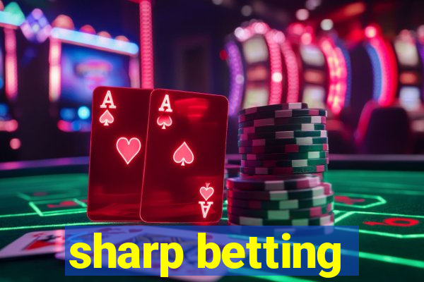 sharp betting