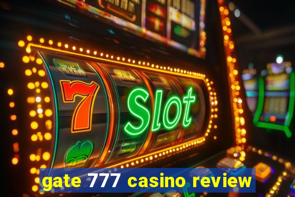 gate 777 casino review