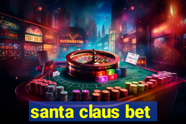 santa claus bet