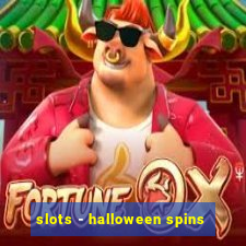 slots - halloween spins