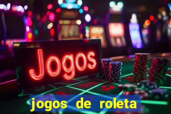 jogos de roleta que ganha dinheiro de verdade