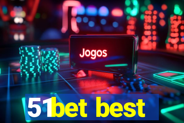 51bet best