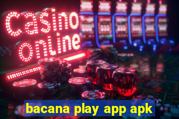 bacana play app apk