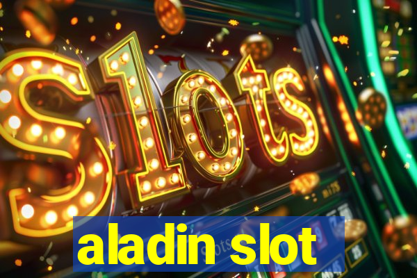 aladin slot