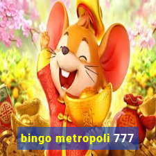 bingo metropoli 777