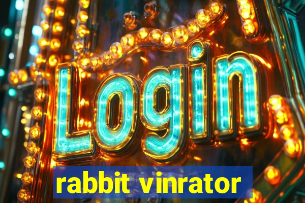 rabbit vinrator