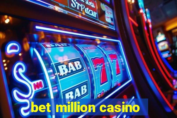 bet million casino