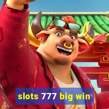 slots 777 big win