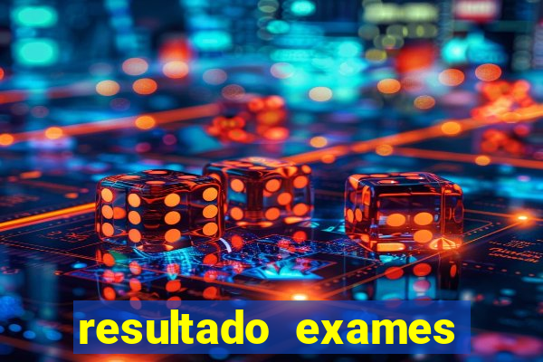 resultado exames unimed poa