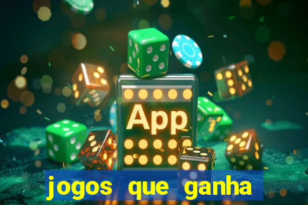 jogos que ganha dinheiro de verdade no pix na hora