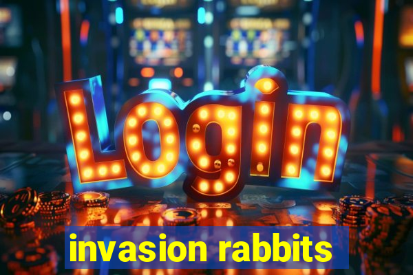 invasion rabbits