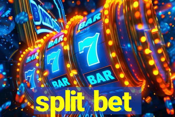 split bet