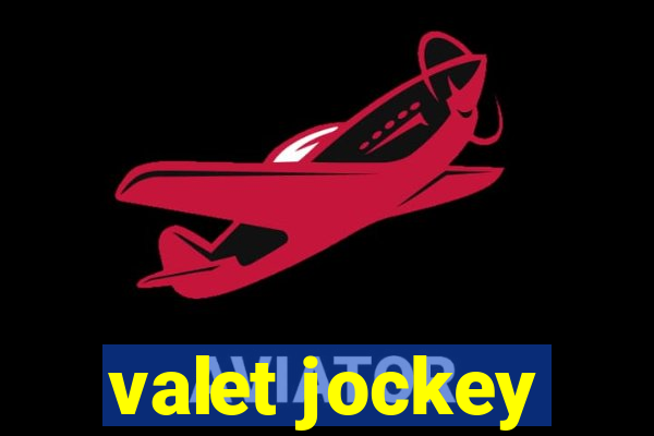 valet jockey