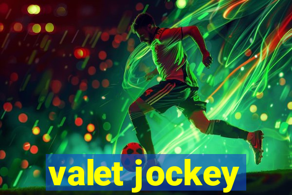 valet jockey