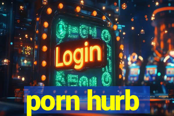 porn hurb