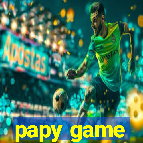 papy game