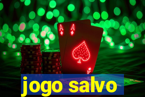 jogo salvo