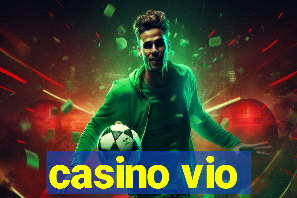 casino vio