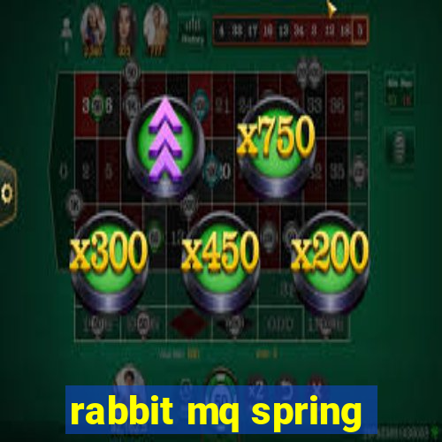 rabbit mq spring