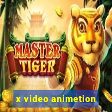 x video animetion