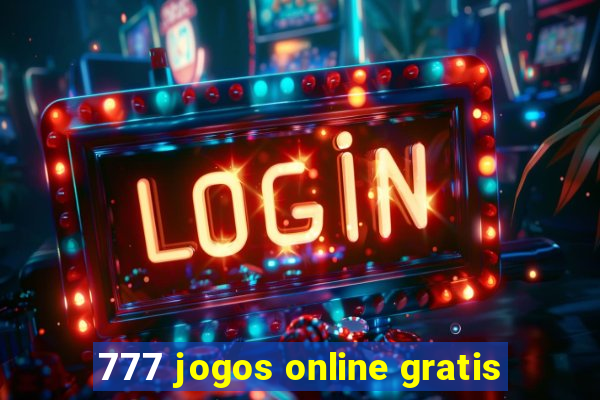 777 jogos online gratis