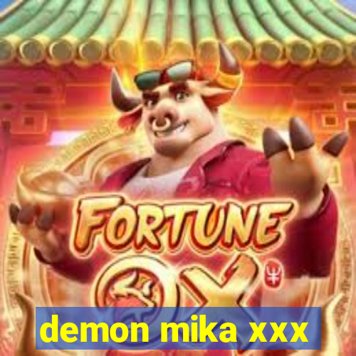 demon mika xxx