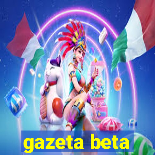 gazeta beta