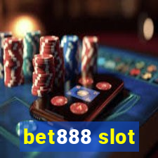 bet888 slot