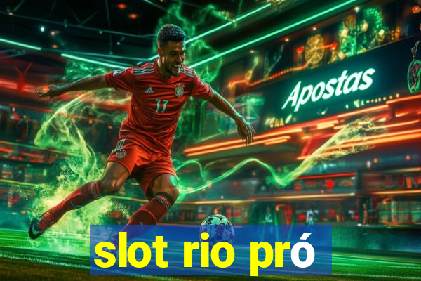 slot rio pró