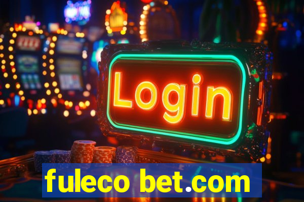 fuleco bet.com