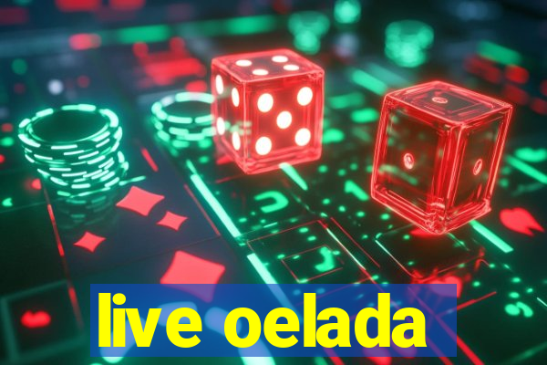 live oelada