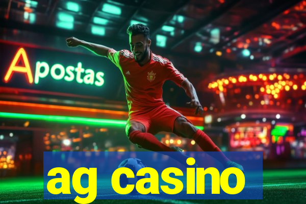 ag casino