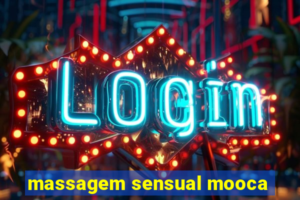 massagem sensual mooca