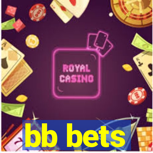 bb bets