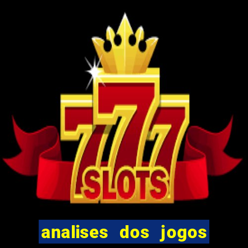 analises dos jogos de hoje