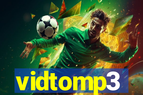 vidtomp3