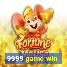 9999 game win