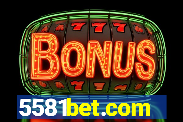 5581bet.com