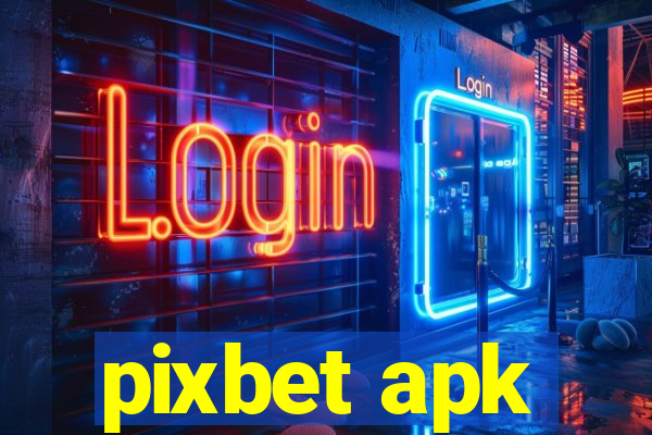 pixbet apk